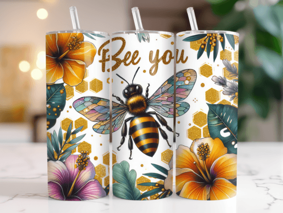Bee You Positive Affirmations Tumbler: Graphics & Tumbler Wraps