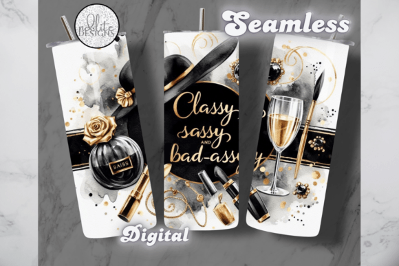 Classy Sassy Motivational Tumbler Wrap Graphics
