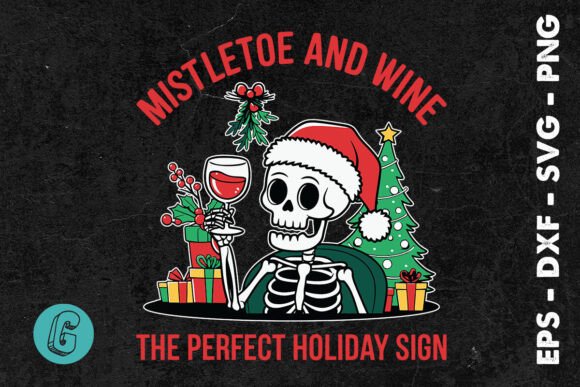 Mistletoe and Wine Perfect Xmas SVG: Graphics for Print Templates