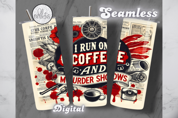 True Crime and Coffee Tumbler Wrap: Graphics for Bold Tumbler Wraps